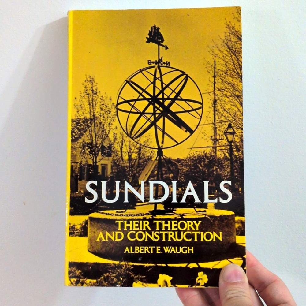 Sundials: Their Theory and Construction - 1973